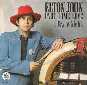 Elton John - Part Time Love