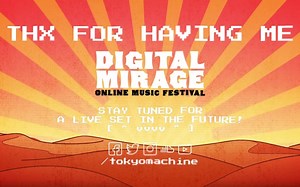 【搬运】TOKYO MACHINE - DIGITAL MIRAGE 2020