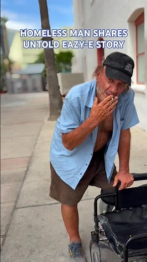 Homeless Man Shares Untold Eazy-E Story Straight Outta Compton (Allegedly) 😎