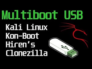 Multiboot USB - Kali Linux, Kon Boot, Hiren's Boot CD