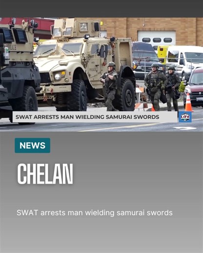 105K views · 908 reactions | A 56-year-old man armed with Samurai swords was arrested by the East Cascade SWAT Team on Tuesday after allegedly threatening to “blow up” Chelan County sheriff’s deputies. | NCWLIFE | Facebook