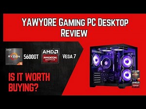 YAWYORE Gaming PC Review | AMD Ryzen 5 5600GT | AMD Radeon Vega 7