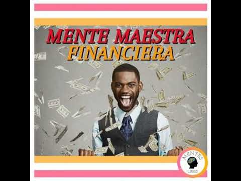 Mente Maestra Financiera - Mentes Libres