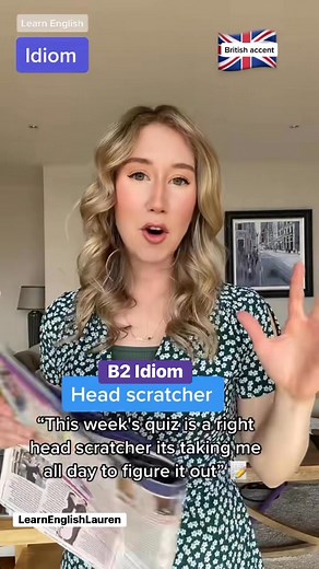 🤔 “Head-scratcher” = something that is confusing or difficult to understand 💬 Examples: • “This math problem is a real head-scratcher.” • “The instructions for assembling the furniture were a head-scratcher.” • “Why the company made that decision is a head-scratcher.” ✨ CEFR Level: B2 #English #idiomas #idiomasonline #idiomsinenglish #learning #realenglish #ESL #englishteacher | Learn English Lauren