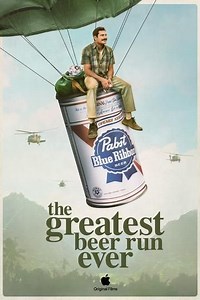 The Greatest Beer Run Ever (2022) - Movie