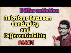 Relation between Continuity and Differentiability | Differentiation Class 12 Math | Calculus