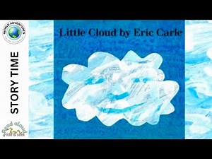 Kid's Book Read Aloud | LITTLE CLOUD by Eric Carle