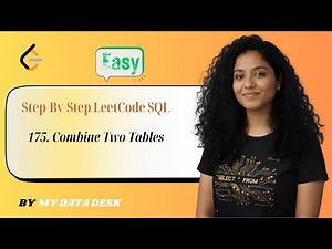 LeetCode 175: Combine Two Tables | SQL Easy Problem Explained Step by Step