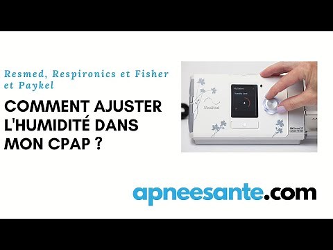 Comment ajuster l'humidité dans ma machine CPAP?