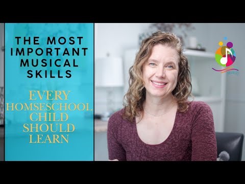 The Most Important Music Skills Every Homeschooler Should Learn