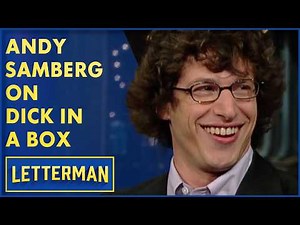 Andy Samberg On Justin Timberlake & Dick In A Box | David Letterman
