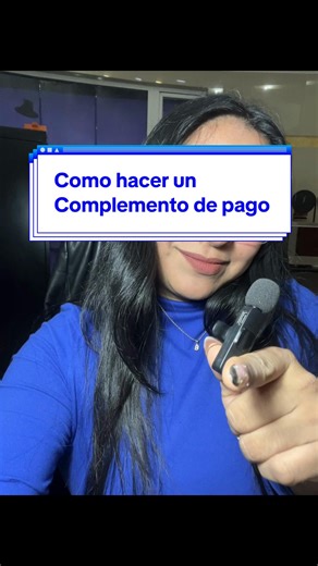 Cómo realizar un complemento de pago en SAT