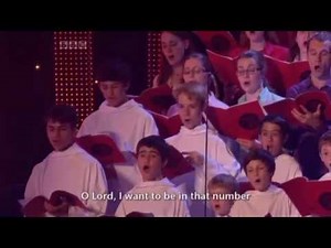 Libera +Stage Choirs - Songs of Praise 50th - O When The Saints