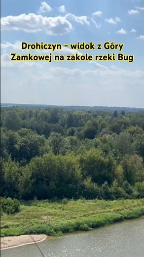 Drohiczyn - widok z Góry Zamkowej na Zakole rzeki Bug #Drohiczyn #mazowsze #podlasie #mtb #shorts