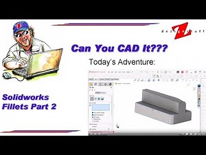Solidworks fillets part 2