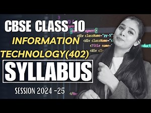New CBSE Class 10 IT Syllabus 2024-25 | New Changes in Syllabus #it402class10 #class10it #it402