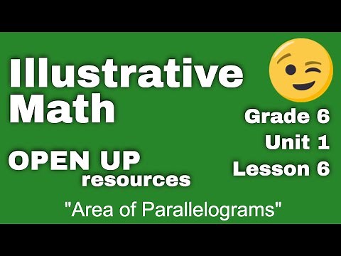 😉 6th Grade, Unit 1, Lesson 6 "Area of Parallelograms" | Illustrative Math