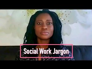 Social Work Jargon