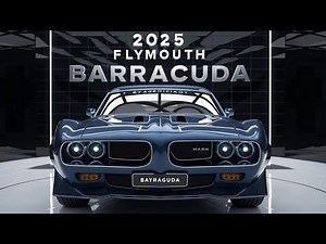 2025 Plymouth Barracuda – Official First Look & Full Reveal! Muscle Car Returns!