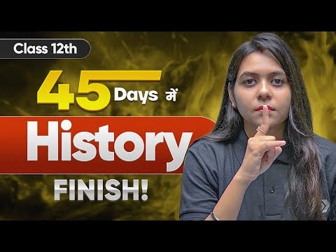 Class 12 History 95+ Strategy | Complete 45-Day Board Exam Roadmap | Ayushi Ma’am