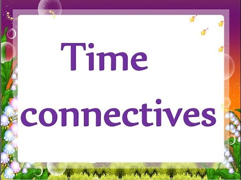 Time connectives
