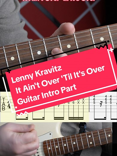Learn Lenny Kravitz Guitar Intro for 'It Ain't Over'
