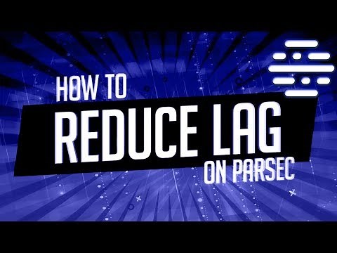 How To Reduce Lag On Parsec - Parsec Tutorials