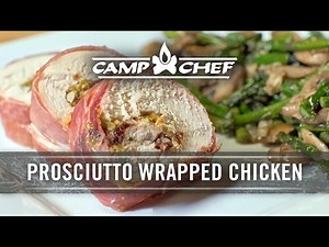 Prosciutto Wrapped Chicken Recipe | Camp Chef