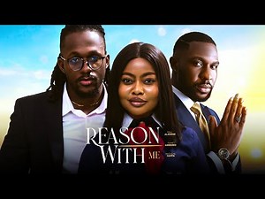 REASON WITH ME - Michael Dappa, Teni Aladese, Taye Arimoro Latest 2025 Romantic Movie #trending