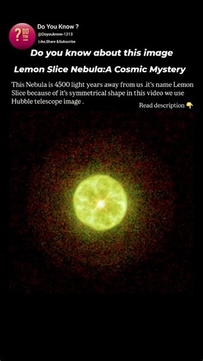 Lemon shape nebula A Cosmic mystery #youtubeshorts #spacesuccess #space