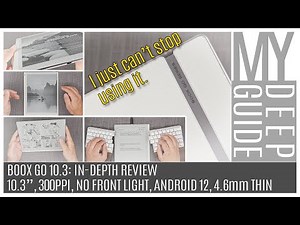Boox Go 10.3: In-Depth Review of the 10.3" 300 PPI Non-Front Lit Android 12 Slate of Joy