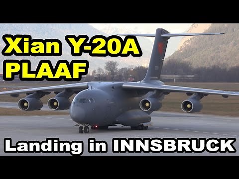 Xian Y-20A Kunpeng, CHINESE AIR FORCE - Landing in INNSBRUCK