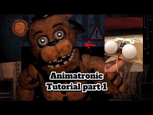 Animatronic tutorial part 1