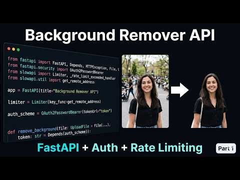 I Built a Background Remover API in Python | FastAPI + rembg + Auth + Rate Limiting