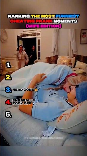 Ranking The Most Funniest Cheating Prank Moments