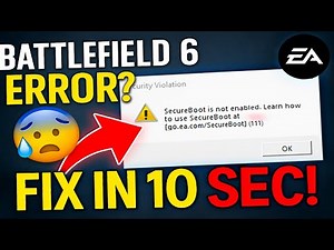 Battlefield 6 SecureBoot Not Enabled Fix [Code 111]