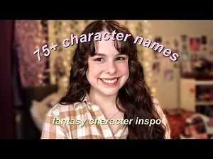 75+ fantasy character NAME IDEAS