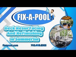 Deck Resurfacing And Refinishing In Summerlin | Fix A Pool Summerlin