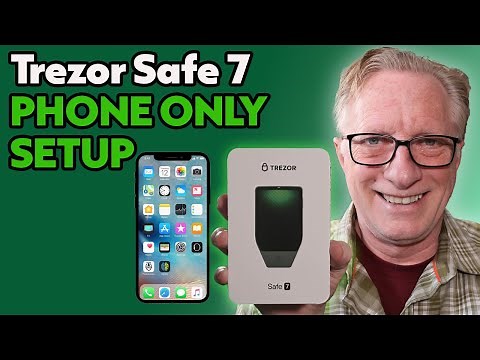 Trezor Safe 7: FULL Mobile Setup Guide 🚀📱 (No Computer Needed!)