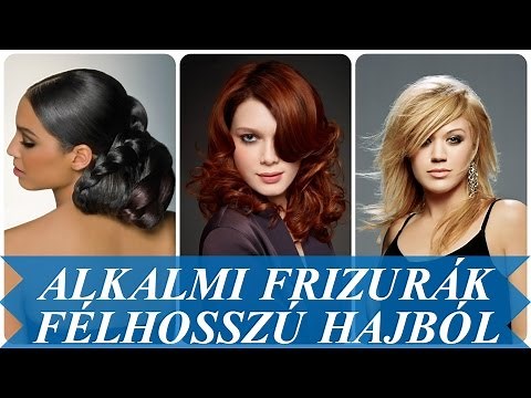 Alkalmi frizurák félhosszú hajból