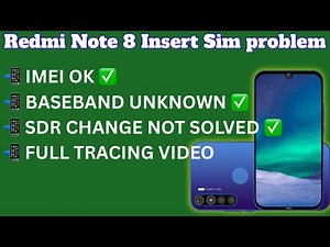 REDMI NOTE 8 IMEI OK BASEBAND UNKNOWN ⚠️ REDMI NOTE 8 SIM CARD PROBLEM ✅ BASEBAN UNKNOWN 👍