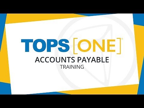 TOPS [ONE] Training - Accounts Payable