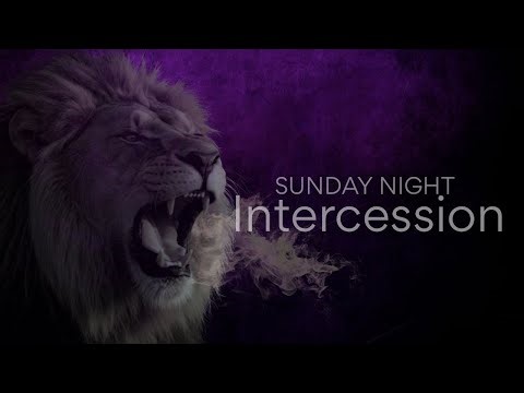 Intercession Night 🔥