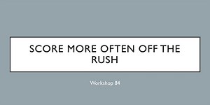 Developing Quick-Strike Offense