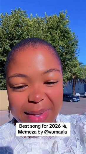 Best song for 2026 🔌 Memeza by @vumaala