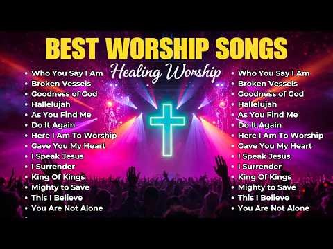 Best Worship Songs for Anxiety | Calm & Relaxing Christian Music for Peace & Healing