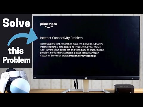 Amazon Prime Video "Internet Connectivity Problem" Error on Apple TV 4K [How to Fix]