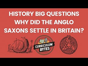 History Big Question Why Did The Anglo Saxons Settle In Britain?