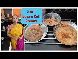 2 in 1 Dosa n Roti Multigrain Premix !! Enjoy Dosa/Cheela or Roti with 1 Premix !!