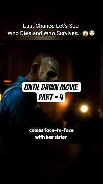 Until Dawn Movie Explained Final Part | Horror Shorts | Scary Ending | Until Dawn Ending #untildawn